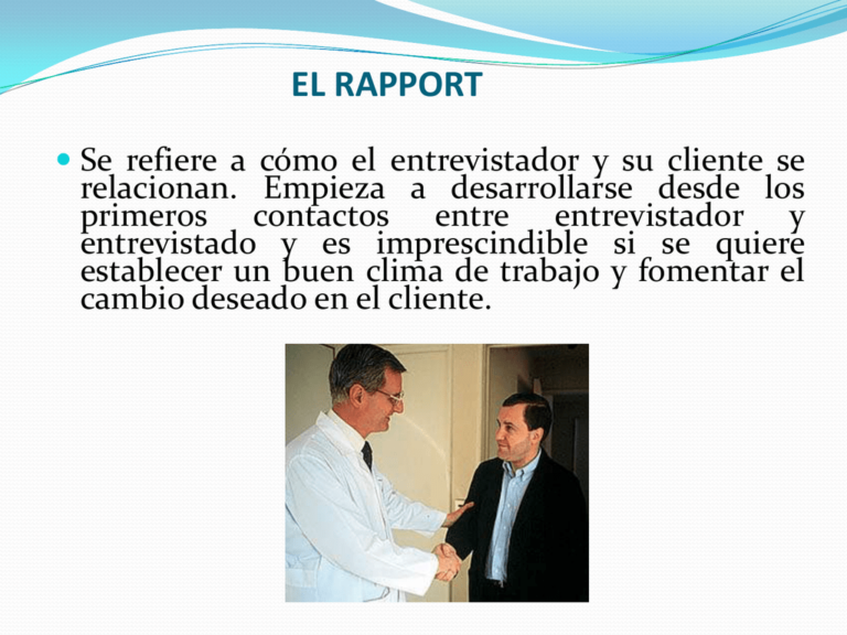 Que Es El Rapport En Una Entrevista