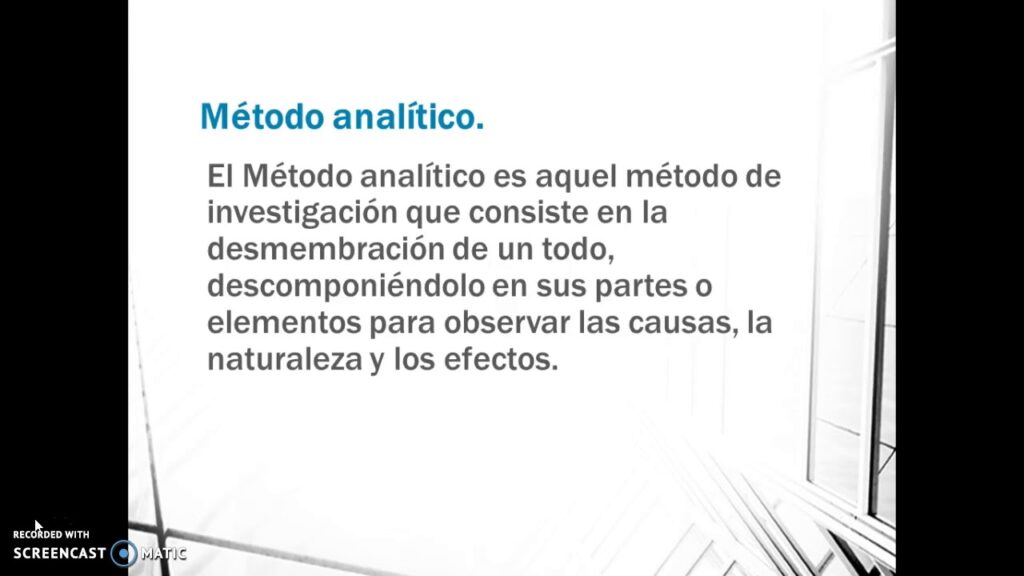 ¿Qué es el método analítico? ¿Cuáles son sus características principales?